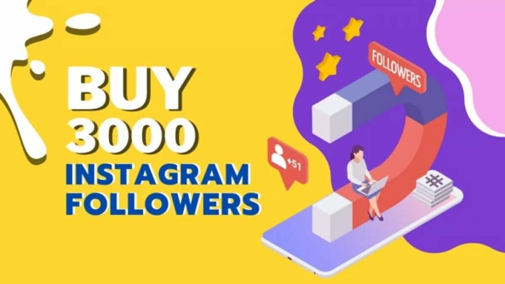 How To Buy 3000 Instagram Followers