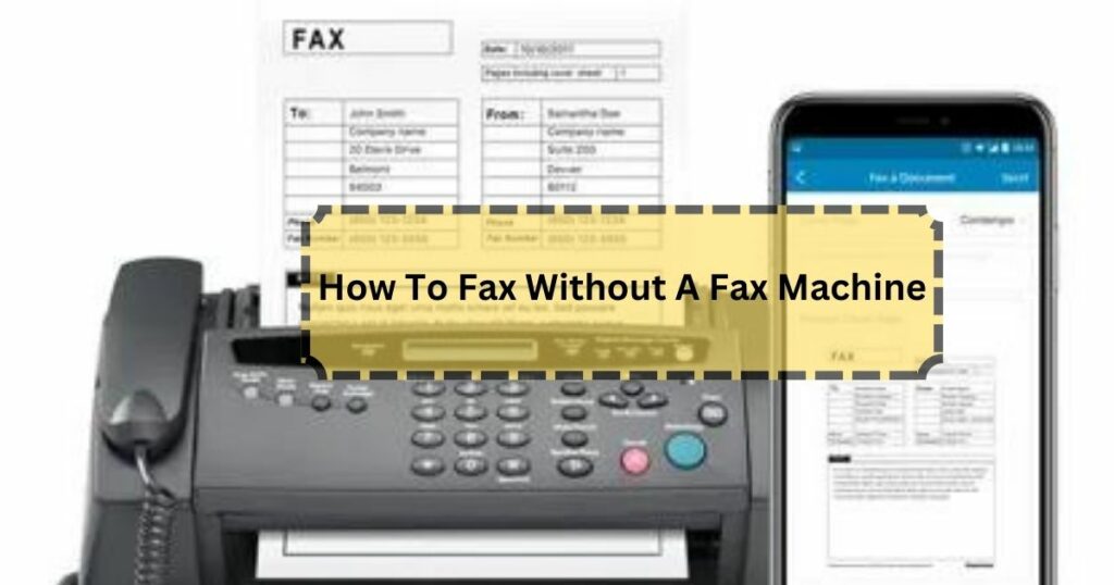 How To Fax Without A Fax Machine