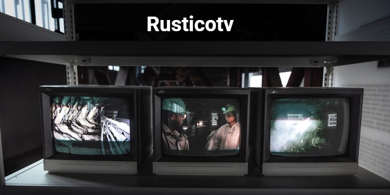 What Makes Rusticotv Special