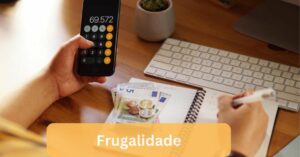 Frugalidade –  A Guide to Thrifty Living!