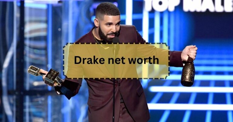 Drake net worth – Discover now!