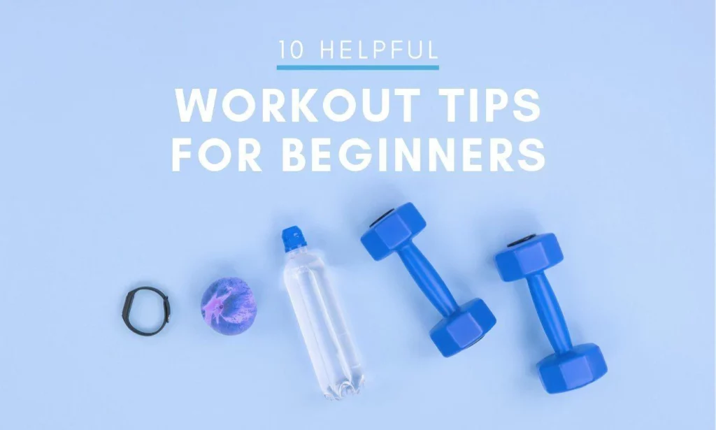 Tips for Beginners: