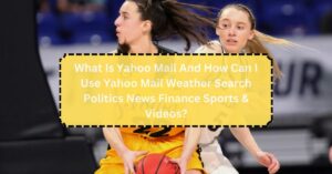 What Is Yahoo Mail And How Can I Use Yahoo Mail Weather Search Politics News Finance Sports & Videos?