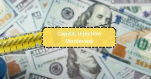 Capital Injection Monievest – Empower Your Business Growth!