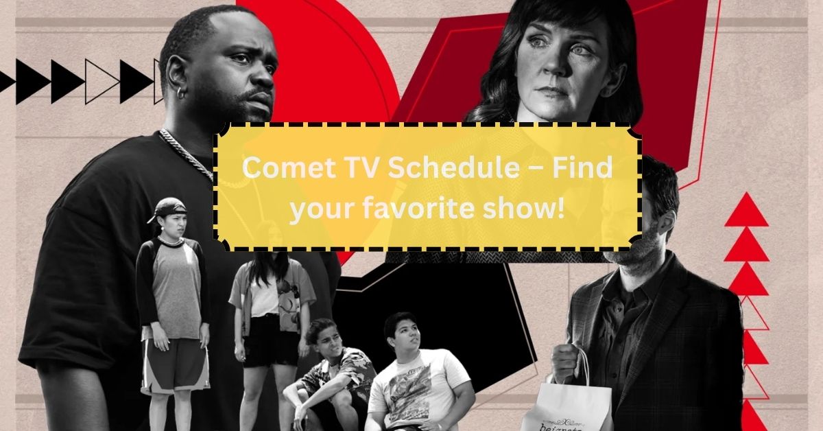 Comet TV Schedule – Find your favorite show!