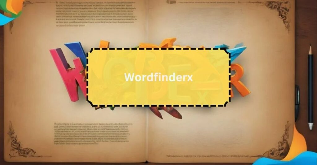 Wordfinderx – Your Game Changer!